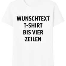 Personalisiertes T-Shirt mit 4-zeiligem Wunschtext – Individuelles Shirt bedrucken lassen